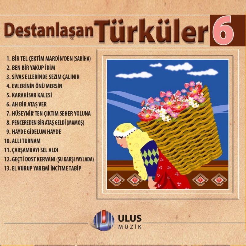 DESTANLAŞAN TÜRKÜLER 6 - ÇEŞİTLİ SANATÇILAR