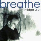 BREATHE - MIDGE URE