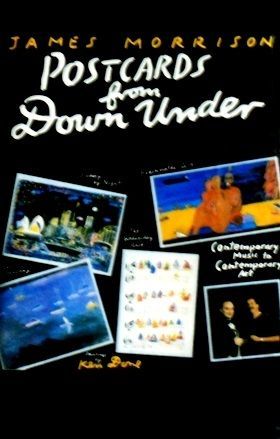 JAMES MORRISON - POSTCARDS FROM DOWN UNDER