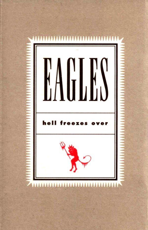 EAGLES - HELL FREEZES OVER (MC)