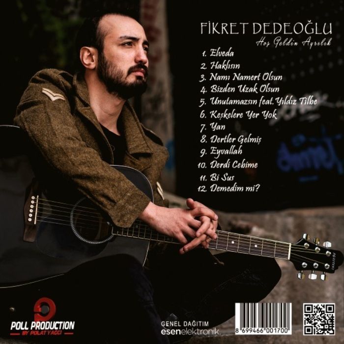 FİKRET DEDEOĞLU - HOŞ GELDİN AYRILIK