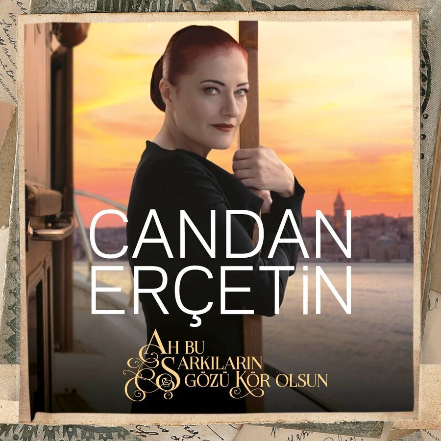 CANDAN ERÇETİN - AH BU ŞARKILARIN GÖZÜ KÖR OLSUN