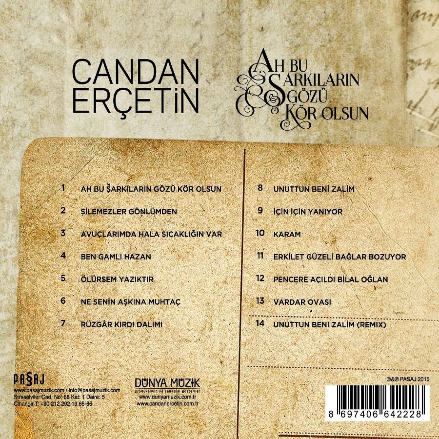 CANDAN ERÇETİN - AH BU ŞARKILARIN GÖZÜ KÖR OLSUN