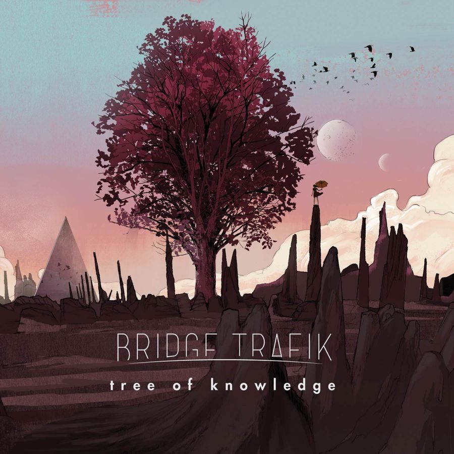 BRIDGE TRAFIK – TREE OF KNOWLEDGE