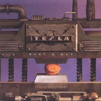 TESLA - BUST A NUT