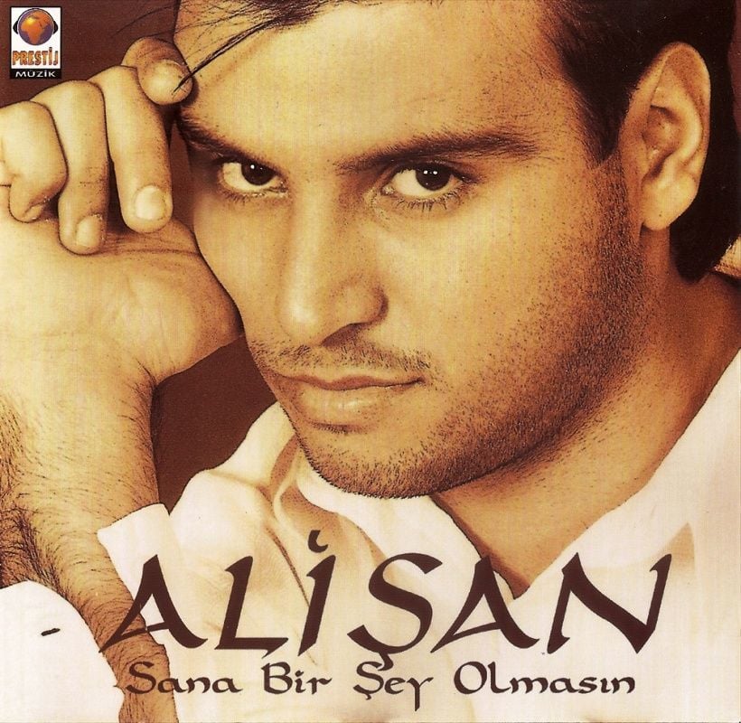 ALİŞAN - SANA BİR ŞEY OLMASIN