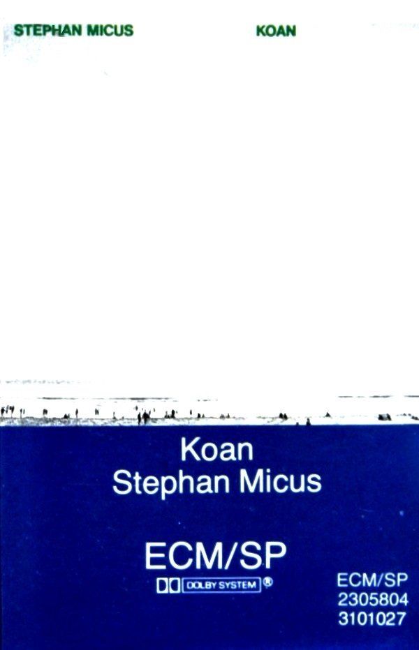 STEPHAN MICUS - KOAN (MC)