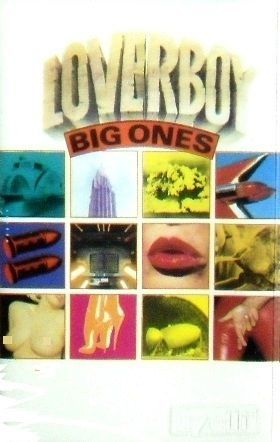LOVERBOY - BIG ONES