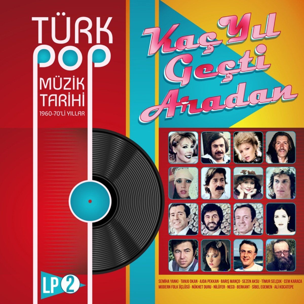 TÜRK POP MÜZİK TARİHİ - 1960-70' Lİ YILLAR VOL.2 (LP)