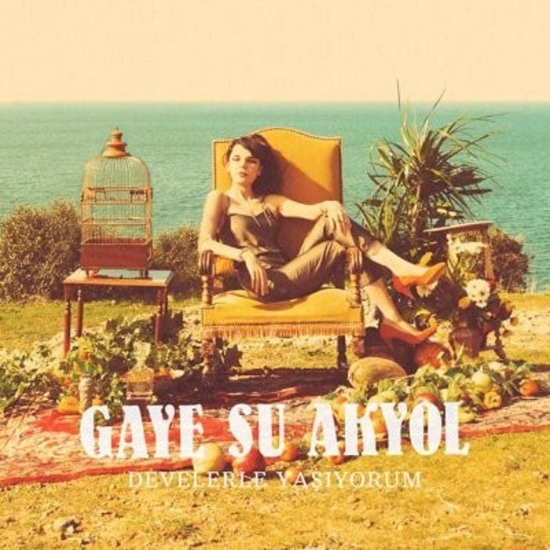 GAYE SU AKYOL - DEVELERLE YAŞIYORUM (CD)