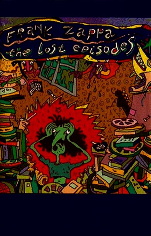 FRANK ZAPPA - THE LOST EPISODES (MC) (1996)