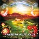 AMERICAN MUSIC CLUB - SAN FRANCISCO