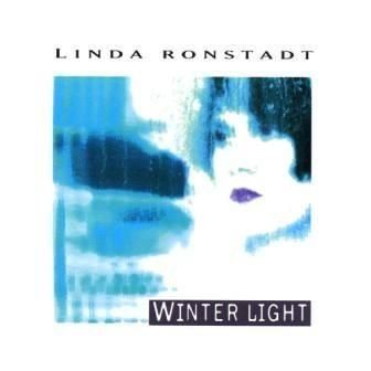 LINDA RONSTADT - WINTER LIGHT
