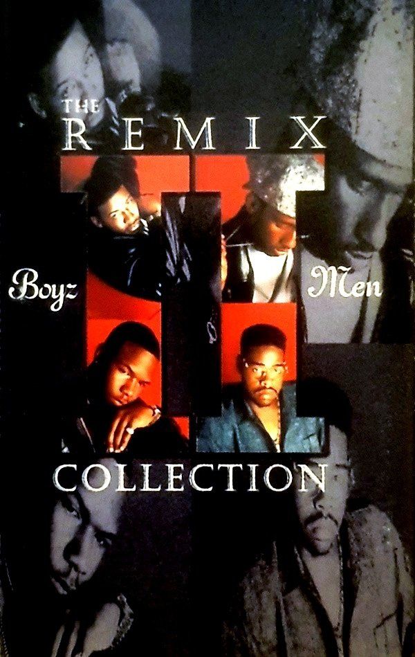 BOYZ II MEN - THE REMIX COLLECTION (MC)