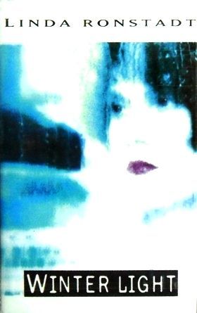 LINDA RONSTADT - WINTER LIGHT