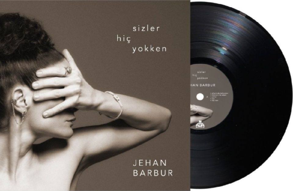 JEHAN BARBUR - SİZLER HİÇ YOKKEN (LP)