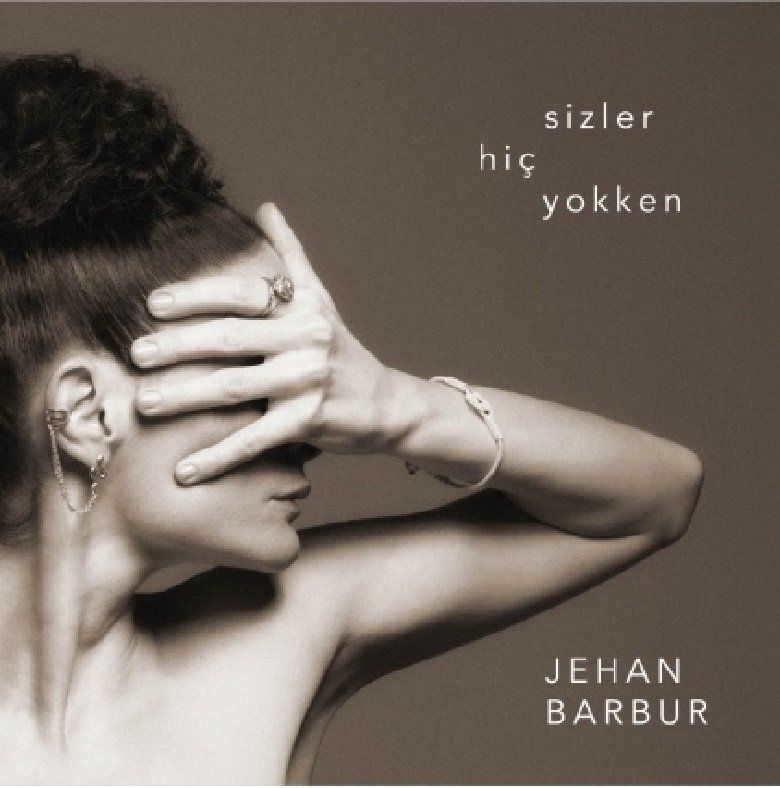 JEHAN BARBUR - SİZLER HİÇ YOKKEN (LP)