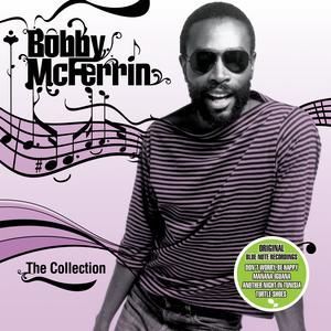 BOBBY MCFERRIN - THE COLLECTION