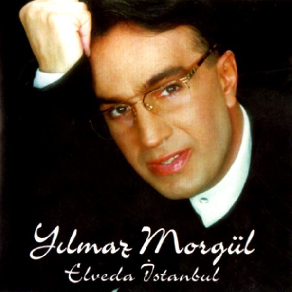 YILMAZ MORGÜL - ELVEDA İSTANBUL