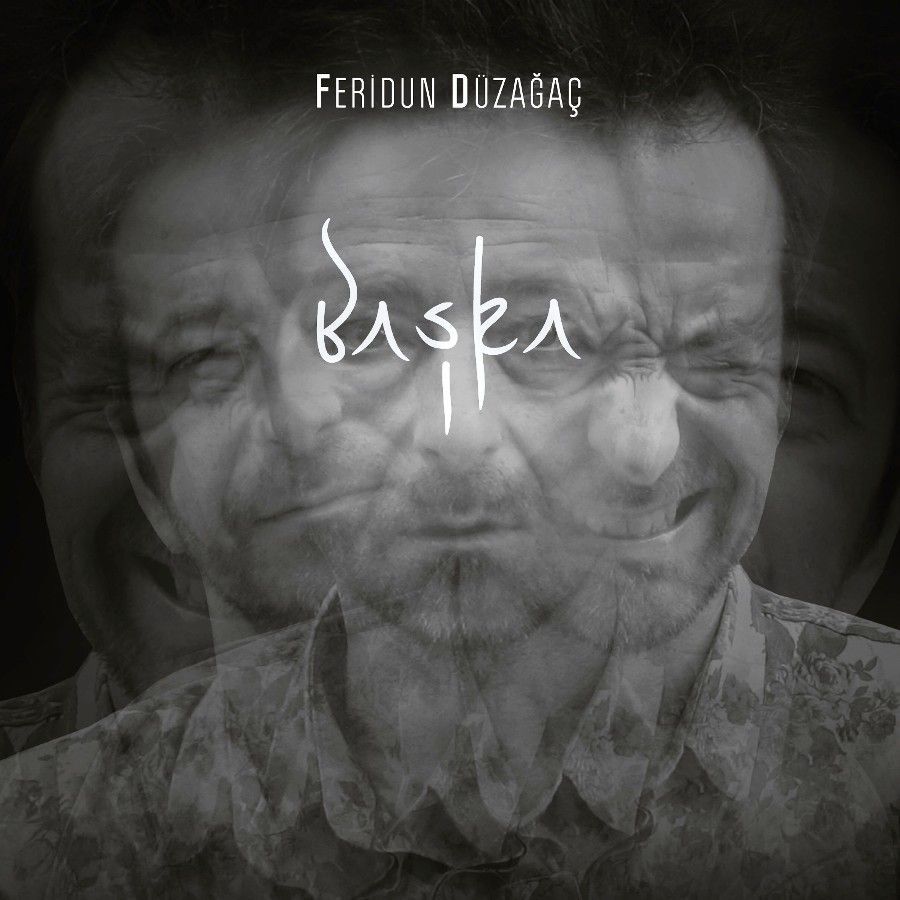 FERİDUN DÜZAĞAÇ - BAŞKA