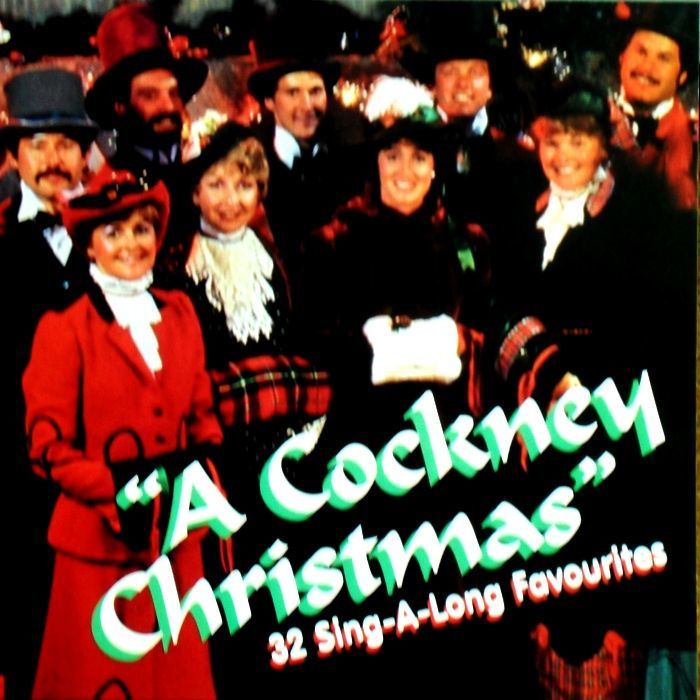 CHRISTMAS - A COCKNEY CHRISTMAS