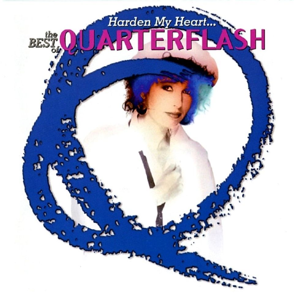 QUARTERFLASH - HARDEN MY HEART THE BEST OF (CD)