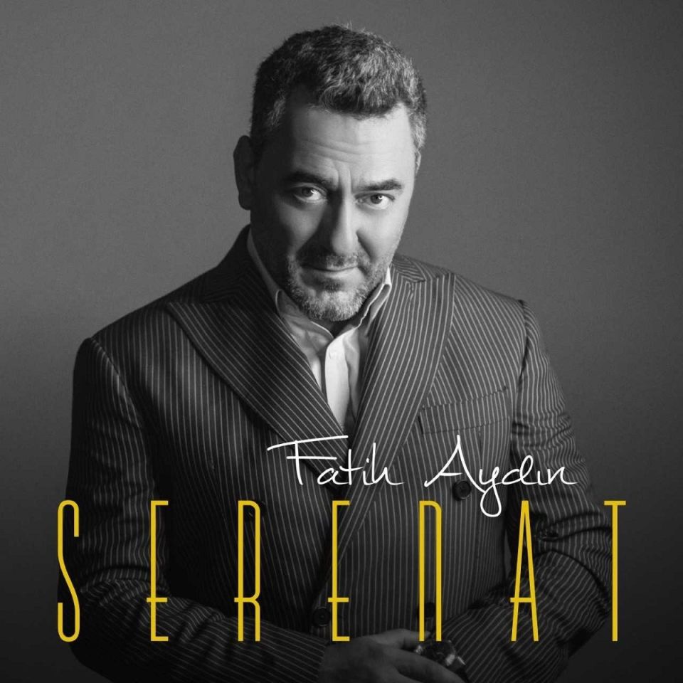 FATİH AYDIN - SERENAT