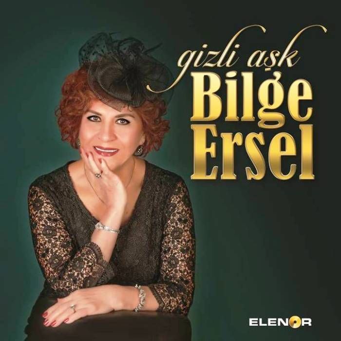 BiLGE ERSEL - GiZLi AŞK