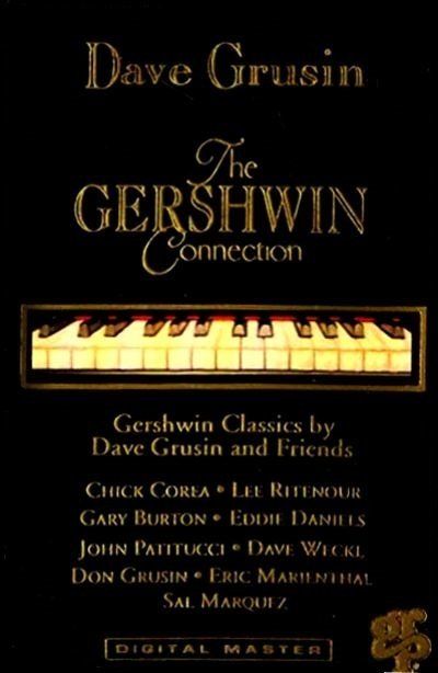 DAVE GRUSIN - THE GERSHWIN CONNECTION (MC)