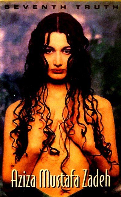 AZIZA MUSTAFA ZADEH - SEVENTH TRUTH (MC)