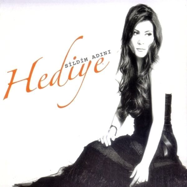 HEDİYE - SİLDİM ADINI