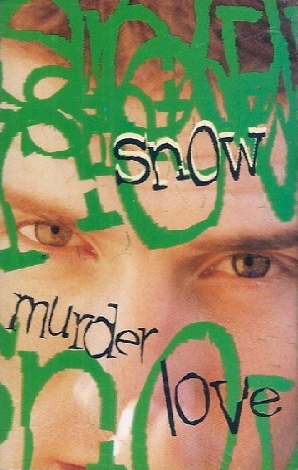 SNOW - MURDER LOVE (MC)