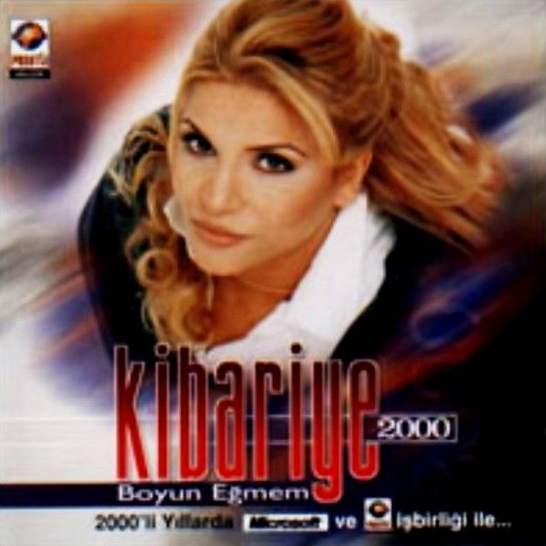 KİBARİYE - BOYUN EĞMEM 2000