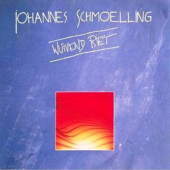 JOHANNES SCHMOELLING - WUIVEND RIET