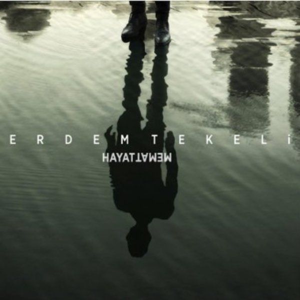 ERDEM TEKELİ - HAYAT MEMAT
