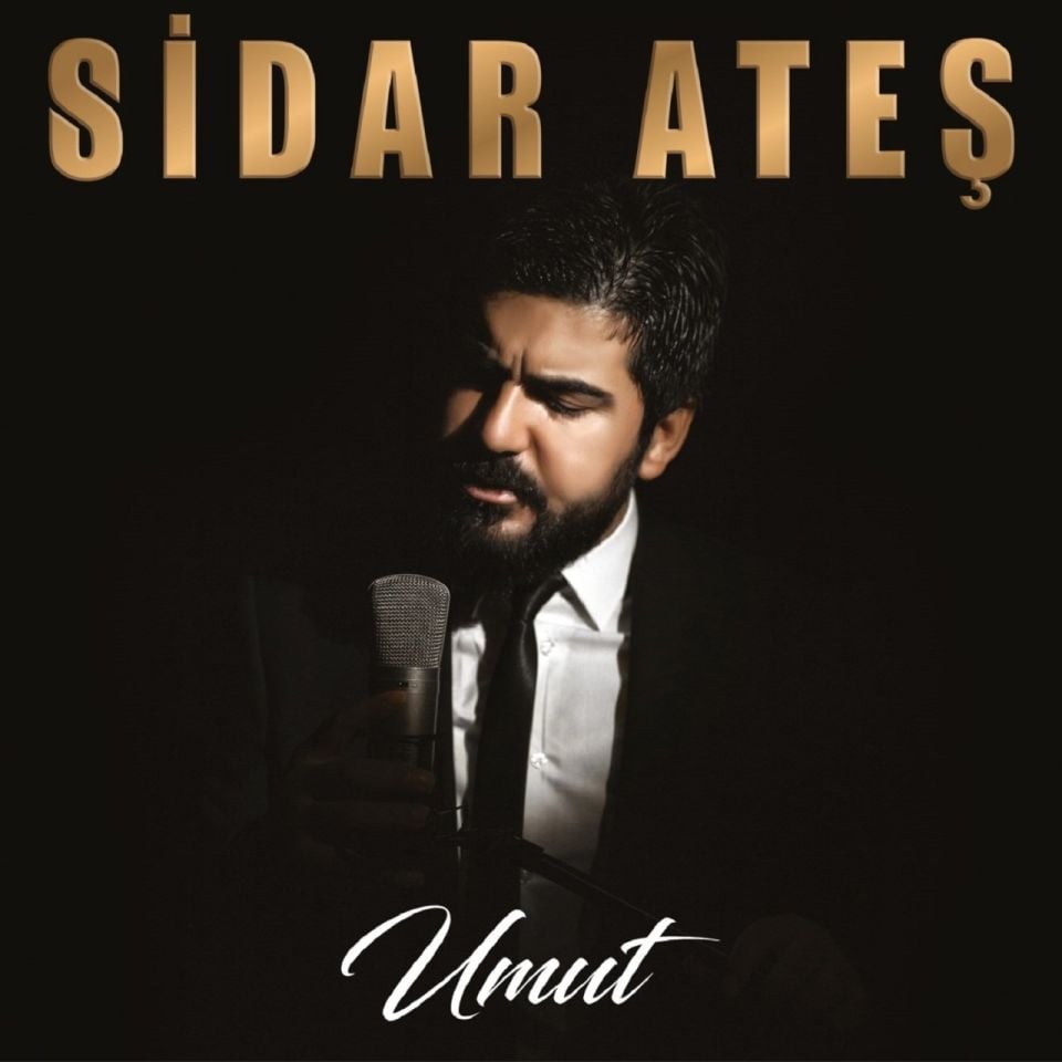 SİDAR ATEŞ - UMUT