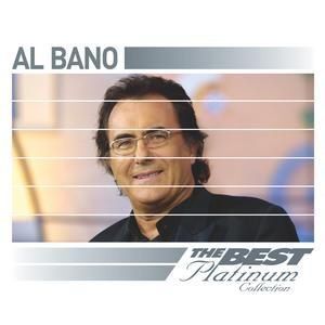 AL BANO - THE BEST PLATINUM COLLECTI