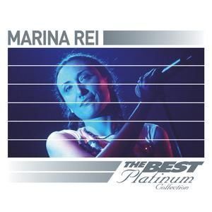MARINA REI - THE BEST PLATINUM COLLECTI