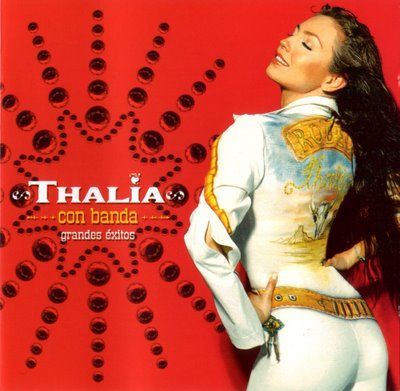 THALIA - GREATEST HITS - CON BANDA