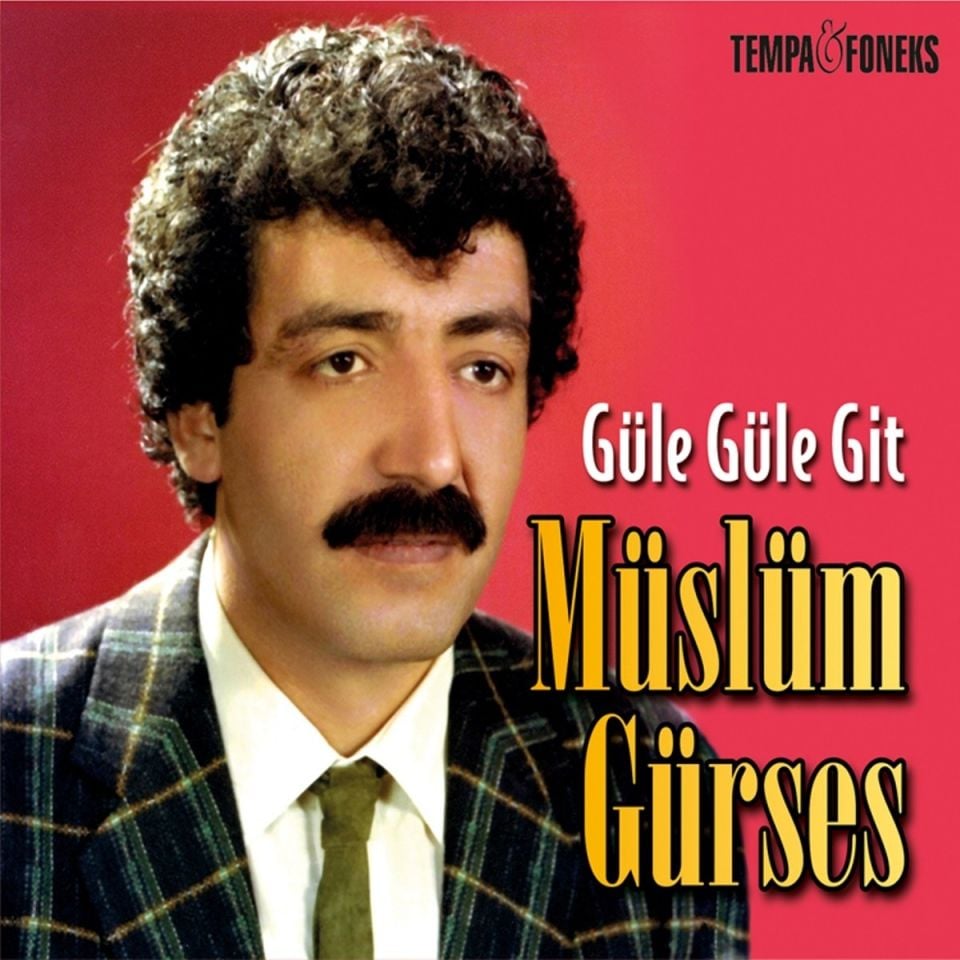 MÜSLÜM GÜRSES - GÜLE GÜLE GİT (LP)