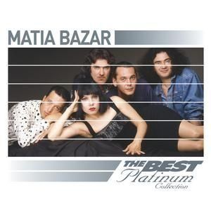 MATIA BAZAR - THE BEST PLATINUM COLLECTI
