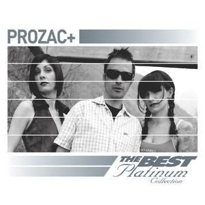 PROZAC + - THE BEST PLATINUM COLLECTI