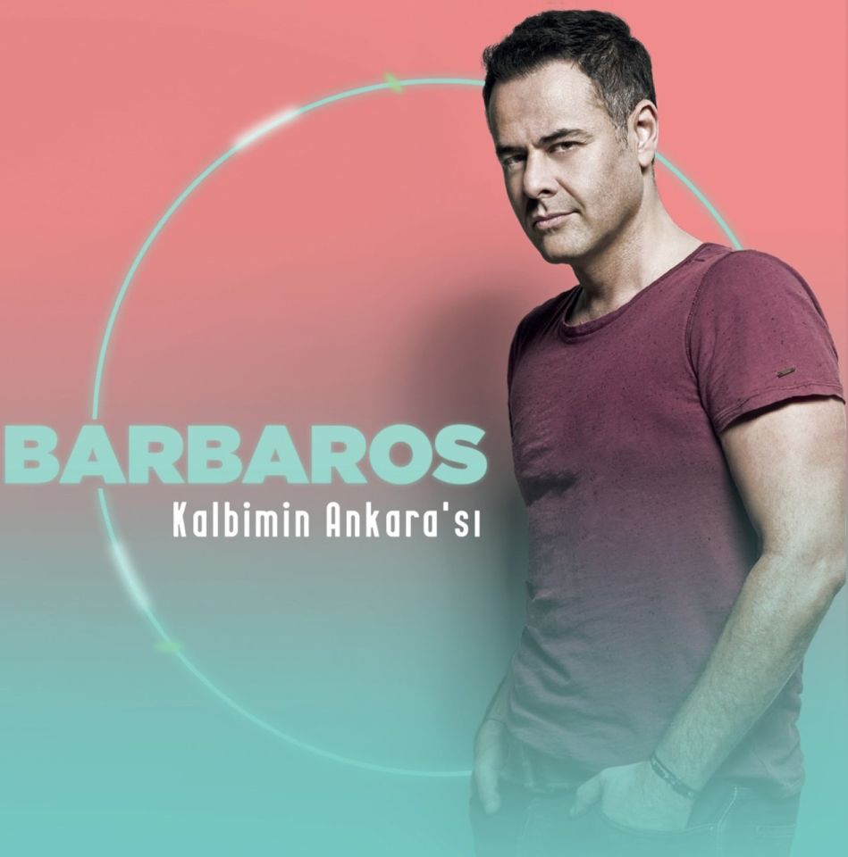 BARBAROS - KALBİMİN ANKARA'SI