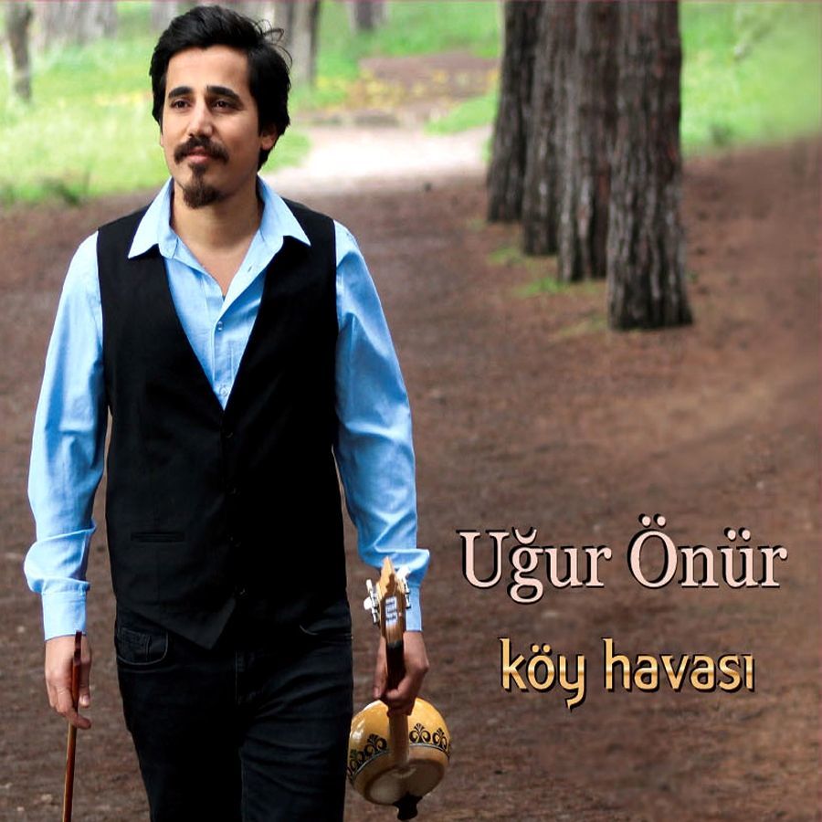 UĞUR ÖNÜR - KÖY HAVASI