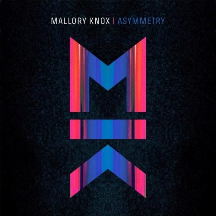 MALLORY KNOX - ASYMMETRY