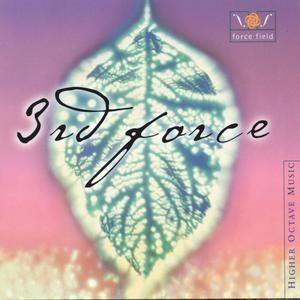 3RD. FORCE - FORCE FIELD