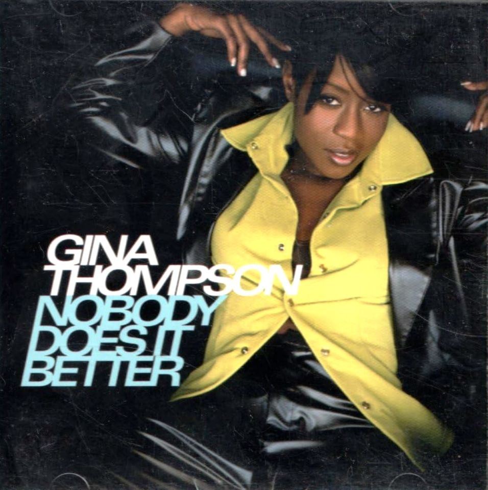 GINA THOMPSON - NOBODY DOES IT BETTER (CD) (1996)