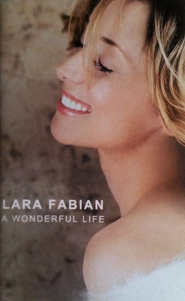 LARA FABIAN - A WONDERFUL LIFE (MC)