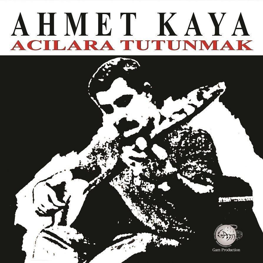 AHMET KAYA - ACILARA TUTUNMAK (LP)