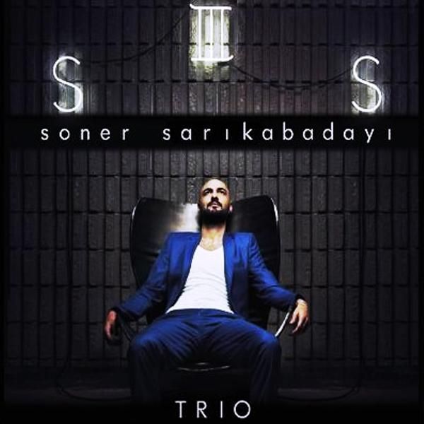 SONER SARIKABADAYI - TRIO